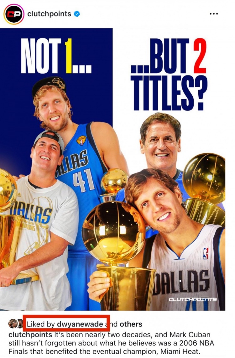 啥情况？库班认为06年总冠军是被偷走的 该新闻被韦德点赞