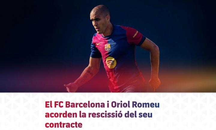 巴萨官方：与33岁罗梅乌协商一致解约，祝福未来一切顺利