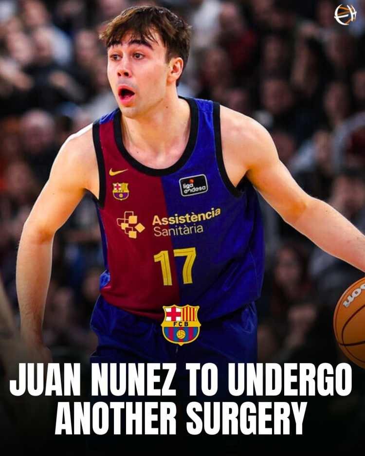 马刺去年36号秀！欧媒：西班牙控卫努涅斯因膝盖炎症将再次做手术